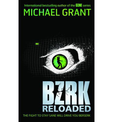 Cover for Michael Grant · Bzrk: Reloaded (Paperback Book) (2003)