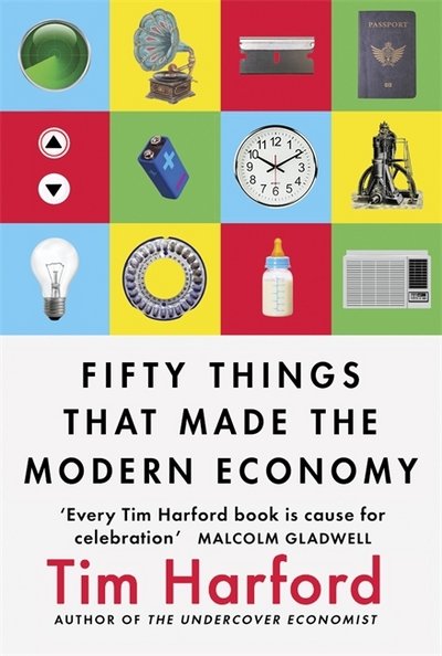 Cover for Tim Harford · 50 Inventions that Shaped the Modern Economy (Book) (2017)