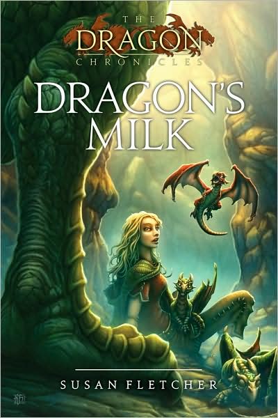 Cover for Susan Fletcher · Dragon's Milk (The Dragon Chronicles) (Paperback Book) [Reprint edition] (2010)