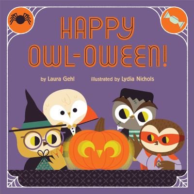 Cover for Laura Gehl · Happy Owl-oween!: A Halloween Story (Hardcover Book) (2022)