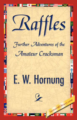 Cover for E. W. Hornung · Raffles (Hardcover Book) (2007)