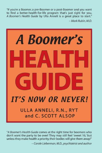 Cover for C. Scott Alsop · A Boomer's Health Guide: It's Now or Never! (Paperback Book) (2007)