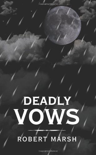 Cover for Robert Marsh · Deadly Vows (Paperback Book) (2006)