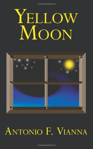 Cover for Antonio Vianna · Yellow Moon (Paperback Book) (2006)