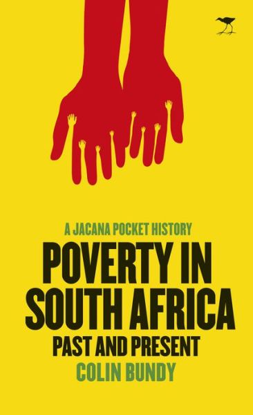 Cover for Colin Bundy · Poverty in South Africa: Past and present - A jacana pocket history (Paperback Book) (2016)