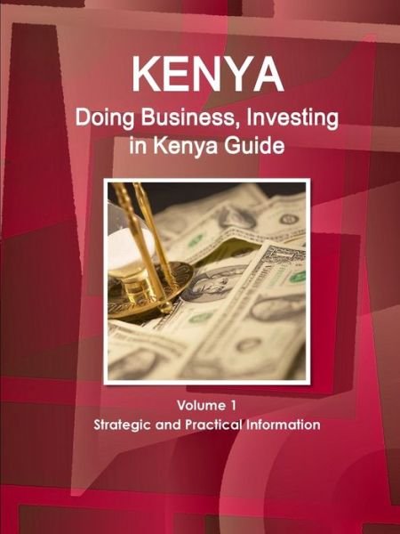 Cover for Ibp Usa · Doing Business and Investing in Kenya Guide (Pocketbok) (2017)