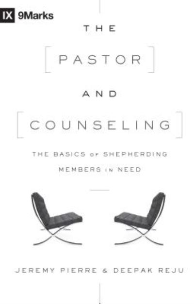 Cover for Jeremy Pierre · The Pastor and Counseling: The Basics of Shepherding Members in Need (Paperback Book) (2015)