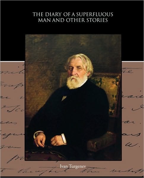Cover for Ivan Turgenev · The Diary of a Superfluous Man and Other Stories (Paperback Book) (2010)