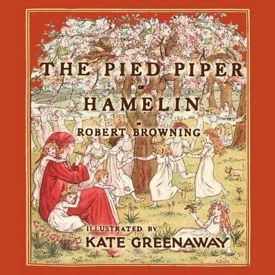 Cover for Robert Browning · The Pied Piper Of Hamlin (Pocketbok) (2009)