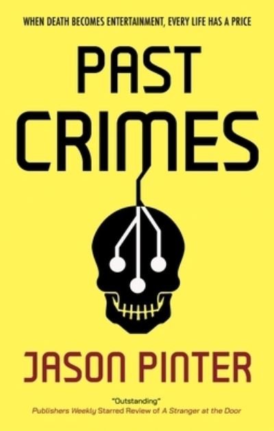 Cover for Jason Pinter · Past Crimes (Hardcover Book) [Main edition] (2024)