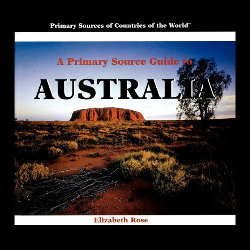 Cover for Elizabeth Rose · A Primary Source Guide to Australia (Pocketbok) (2004)
