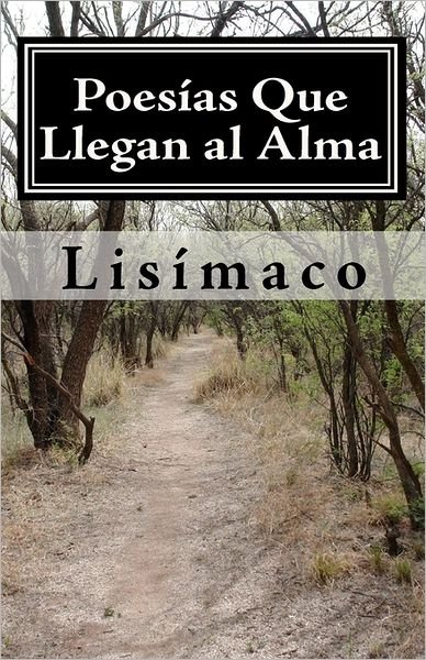 Cover for Lis Maco · Poesias Que Llegan Al Alma (Taschenbuch) (2010)