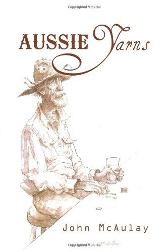 Cover for John Mcaulay · Aussie Yarns (Hardcover Book) (2011)