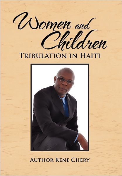 Cover for Rene Chery · Women and Children's Tribulation in Haiti (Paperback Book) (2011)