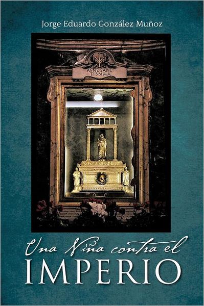 Cover for Jorge Eduardo · Una Niña Contra El Imperio (Paperback Book) [Spanish edition] (2012)