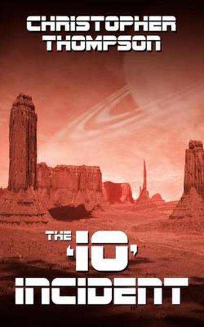 Cover for Christopher Thompson · The 'io' Incident (Paperback Book) (2012)