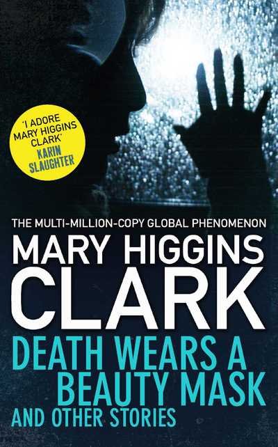 Cover for Mary Higgins Clark · Death Wears a Beauty Mask and Other Stories (Pocketbok) [Export edition] (2015)