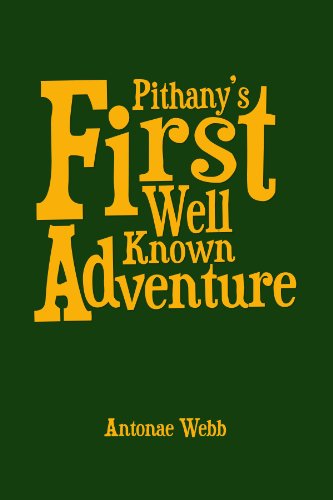 Cover for Antonae Webb · Pithany's First Well Known Adventure (Paperback Book) (2012)