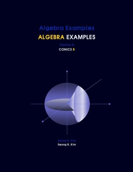 Cover for Seong R Kim · Algebra Examples Conics B (Pocketbok) (2012)
