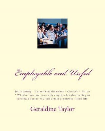 Cover for Geraldine Taylor · Employable and Useful (Paperback Book) (2013)