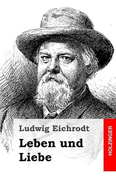 Cover for Ludwig Eichrodt · Leben Und Liebe (Taschenbuch) (2013)
