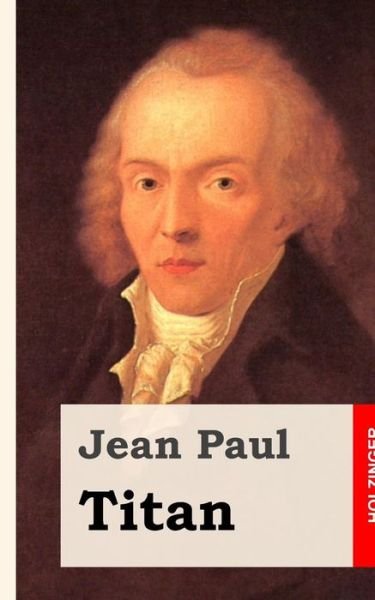 Cover for Jean Paul · Titan (Taschenbuch) (2013)