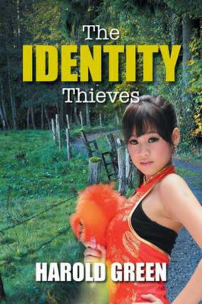 Cover for Harold Green · The Identity Thieves (Taschenbuch) (2013)