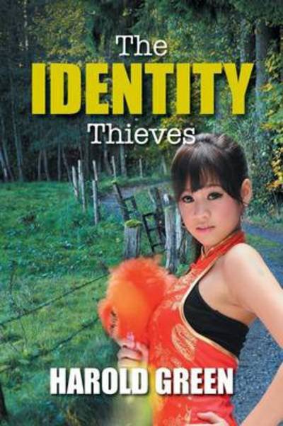 Cover for Harold Green · The Identity Thieves (Paperback Bog) (2013)