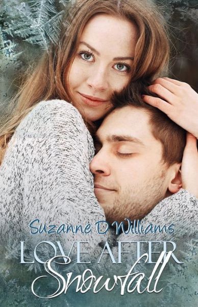 Cover for Suzanne D Williams · Love After Snowfall (Paperback Book) (2013)