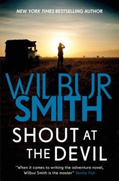 Cover for Wilbur Smith · Shout at the Devil (Taschenbuch) (2018)