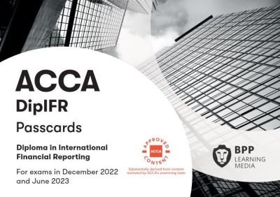 Cover for BPP Learning Media · DipIFR Diploma in International Financial Reporting: Passcards (Spiralbog) (2022)