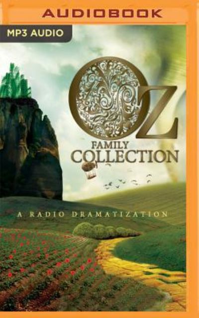 Oz Family Collection - L. Frank Baum - Music - Brilliance Audio - 9781511391122 - March 8, 2016