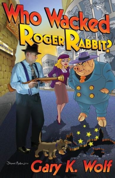 Cover for Gary K Wolf · Who Wacked Roger Rabbit? (Paperback Book) (2015)