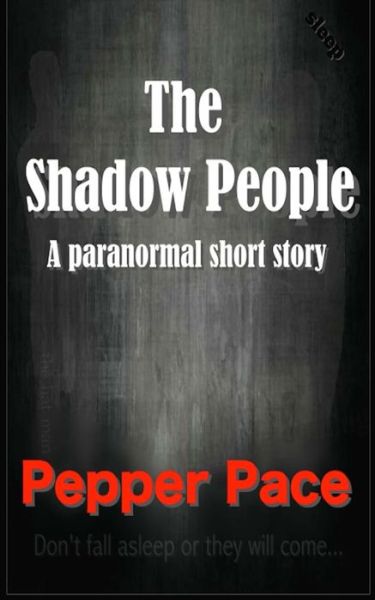 Cover for Pepper Pace · The Shadow People (Paperback Book) (2015)