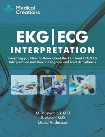 Cover for Medical Creations · EKG / ECG Interpretation (Paperback Book) (2016)