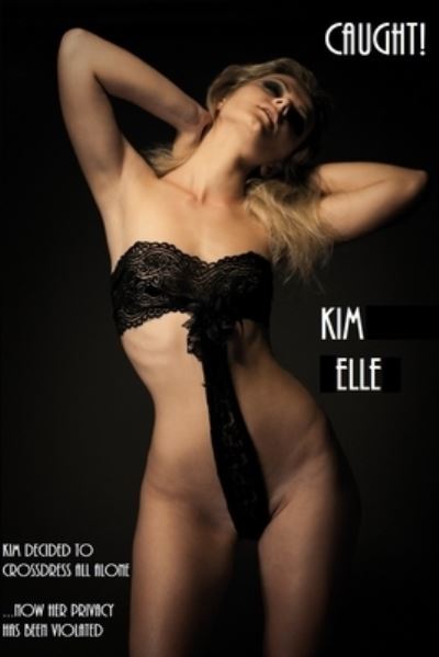 Cover for Kim Elle · Caught (Paperback Book) (2020)