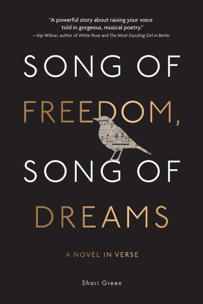 Song of Freedom, Song of Dreams - Shari Green - Books - Andrews McMeel Publishing - 9781524881122 - April 11, 2024