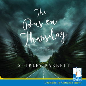 Cover for Shirley Barrett · Bus on Thursday (Audiobook (CD)) (2018)