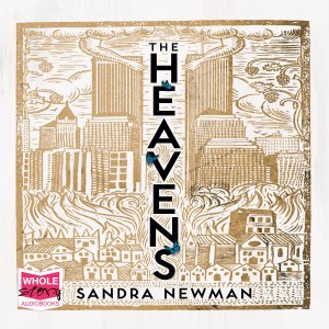 Cover for Sandra Newman · The Heavens (Audiobook (CD)) [Unabridged edition] (2019)