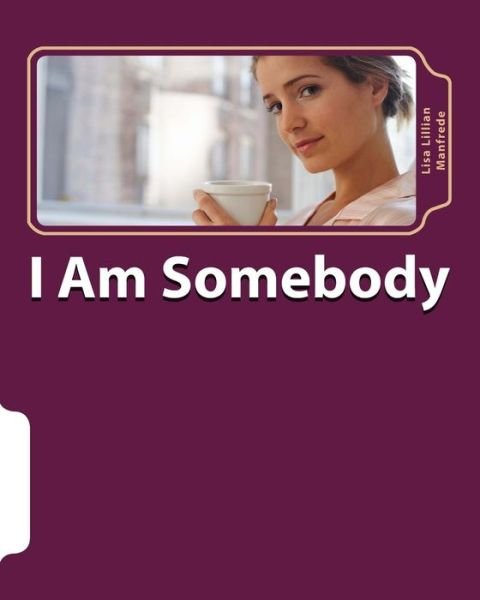 Cover for Bradley Nelson · I Am Somebody (Paperback Book) (2016)