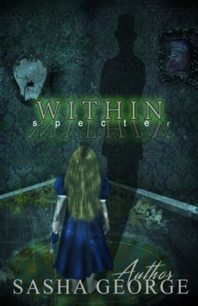 Cover for Sasha George · Specter Within (Paperback Book) (2021)