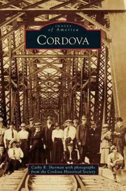 Cover for Cathy R Sherman with Photographs from T · Cordova (Hardcover Book) (2012)