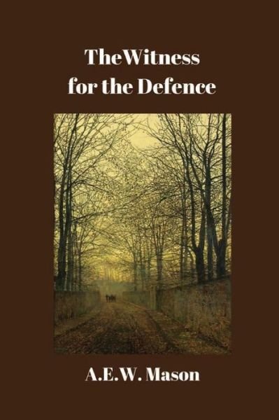 Cover for A. E. W. Mason · Witness for the Defence (Book) (2016)