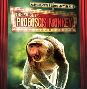 Cover for Janey Levy · The Frightful Proboscis Monkey (Hardcover Book) (2019)