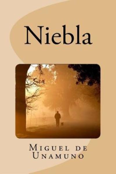 Cover for Miguel de Unamuno · Niebla (Taschenbuch) (2016)