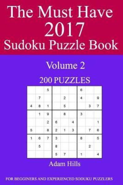Cover for Adam Hills · The Must Have 2017 Sudoku Puzzle Book (Paperback Book) (2016)