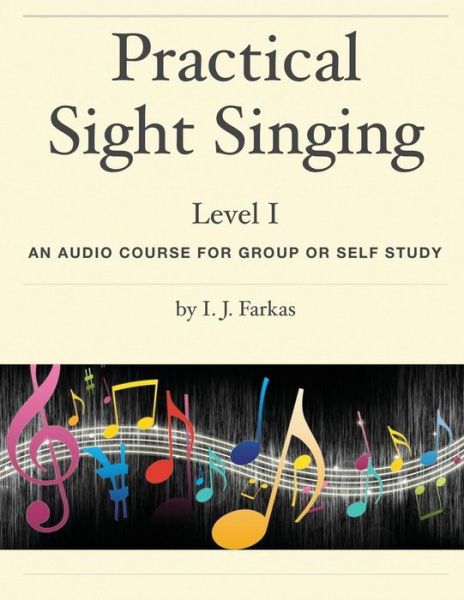 Cover for I J Farkas · Practical Sight Singing, Level 1 (Paperback Book) (2017)