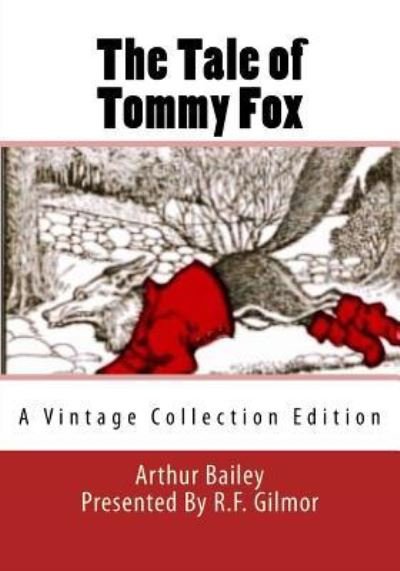 Cover for Arthur Scott Bailey · The Tale of Tommy Fox (Pocketbok) (2017)