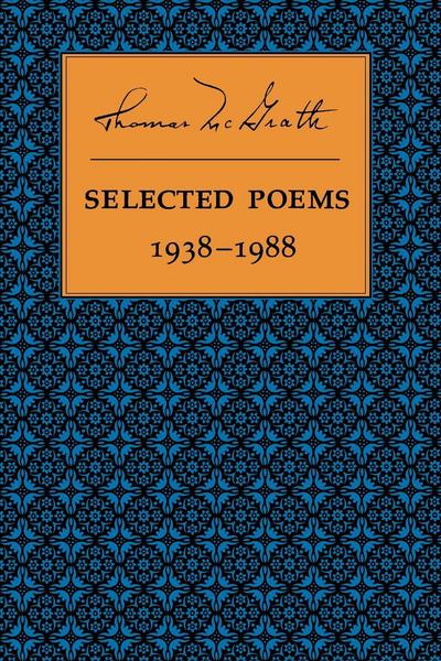 Cover for Thomas McGrath · Selected Poems 1938-1988 (Paperback Book) (1988)