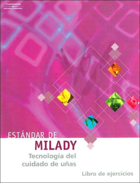 Cover for Milady · Milady's Standard: Nail Technology-spanish Workbook Online (Paperback Book) (2003)